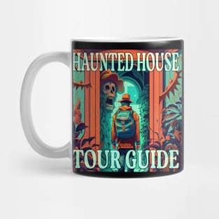 Haunted House Tour Guide Explorer Paranormal Investigation Mug